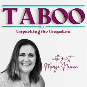 Episode 2. Margo Noonan: Raising Awareness - The Many Faces of Sexual Abuse
