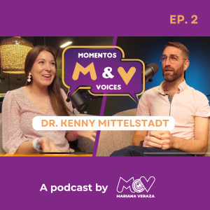 DR. KENNY MITTELSTADT: HEALING FROM WITHIN | Momentos and Voices by Mariana Veraza