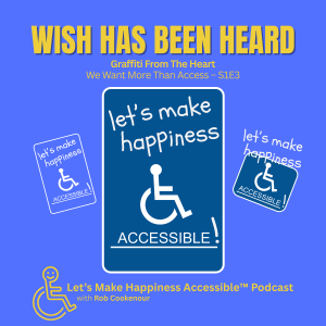S1E3 — We Want More Than Access: The Emotional Side of Disability