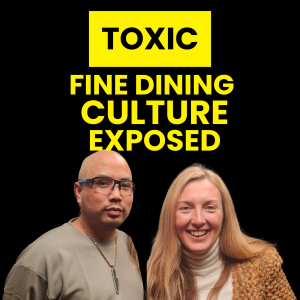 Toxic Fine Dining Culture EXPOSED by Industry Expert