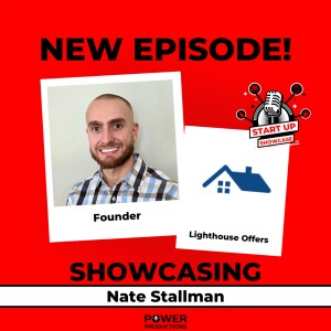 Showcase #9 - Nate Stallman, Founder of Lighthouse Offers