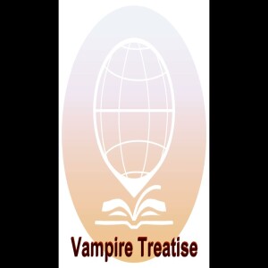 Stories Across Borders 2.28 - A Vampire’s Treatise on Vampirism