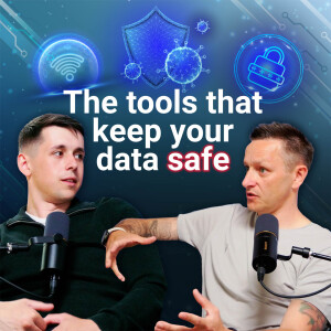 Strictly Cyber EP 3 - Cyber Security Technology to Keep Your Data Protected