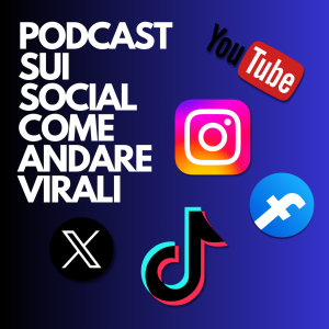 COME ANDARE VIRALI SUI SOCIAL