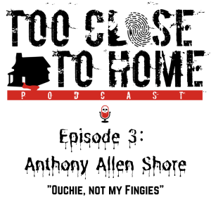 3: Anthony Allen Shore - Ouchie, Not my Fingies!