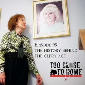 93: The History Behind The Clery Act