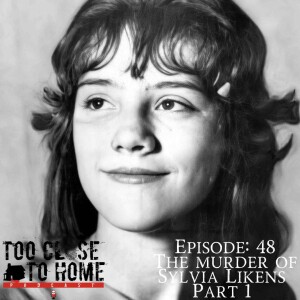 49: The Murder of Sylvia Likens, Part 1