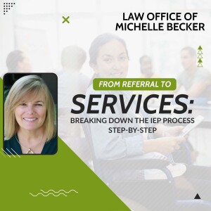 From Referral to Services: Breaking Down the IEP Process Step-by-Step