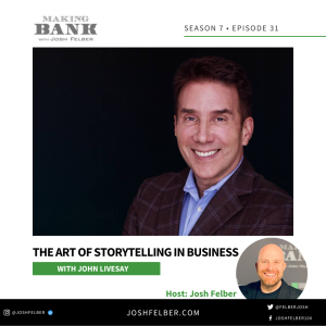 The Art Of Storytelling In Business #MakingBank #S7E31