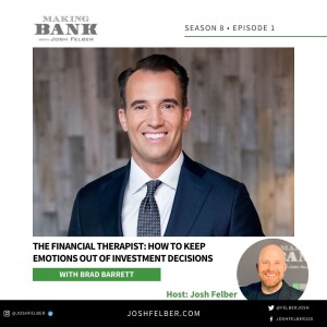 The Financial Therapist: How To Keep Emotions Out of Investment Decisions #MakingBank #S8E1