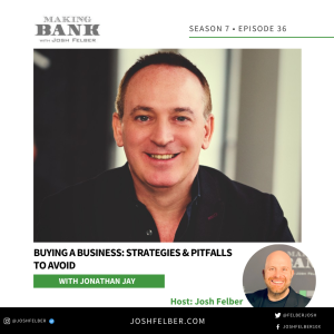 Buying A Business: Strategies & Pitfalls to Avoid  #MakingBank #S7E36
