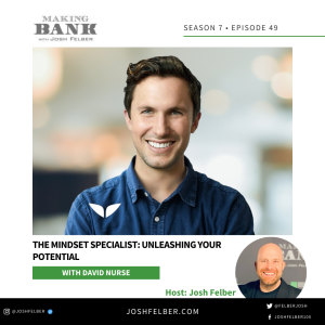 The Mindset Specialist: Unleashing Your Potential #MakingBank #S7E49