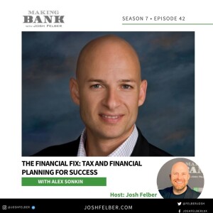 The Financial Fix: Tax and Financial Planning for Success  #MakingBank #S7E42
