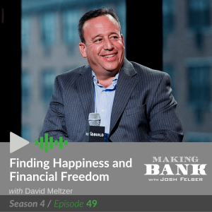 Finding Happiness and Financial Freedom  #MakingBankS4E49