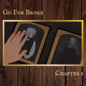 Go for Broke (1/5) by ghostalservice, stedesmoth