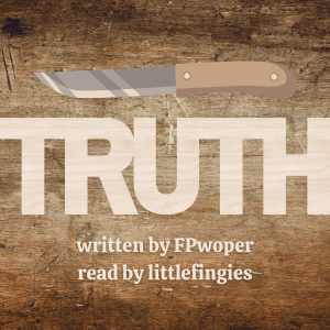 Truth by FPwoper