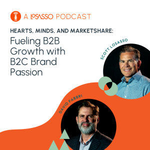 Hearts, Minds, and Marketshare: Fueling B2B Growth with B2C Brand Passion