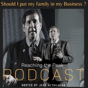 SHOULD I PUT MY FAMILY OR MY CHILDREN N MY BUSINESS ?
