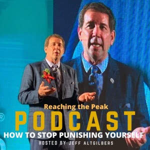 HOW TO STOP PUNISHING YOURSELF