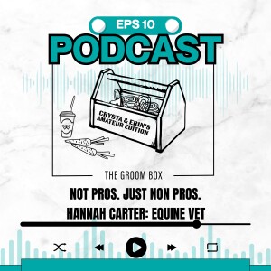 HANNAH CARTER: EQUINE VET