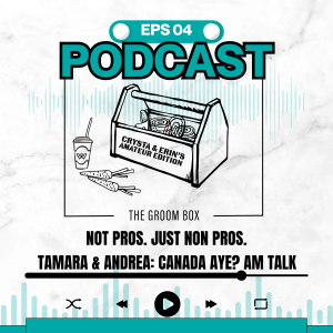 Tamara & Andrea: Canada Aye? Am Talk