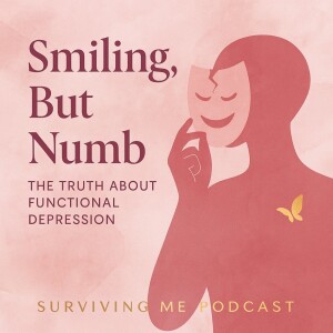 Smiling, But Numb: The Truth About Functional Depression