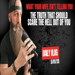 WHAT YOUR WIFE WON'T TELL YOU | The Truth IT Should Scare the Hell Out of U