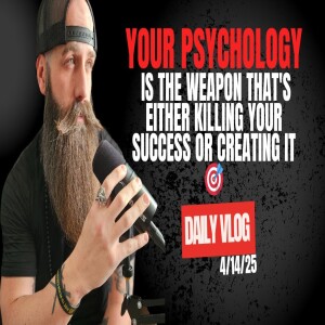 Your Psychology Is The Weapon That's Either Killing Your Success/Creating It 🎯