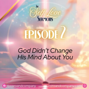 SLS 002 · God Didn’t Change His Mind About You | Christian Encouragement for When You Feel Disqualified