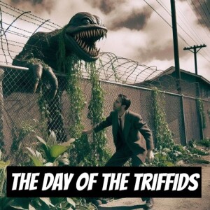 The Day Of The Triffids - Part 6 of 6