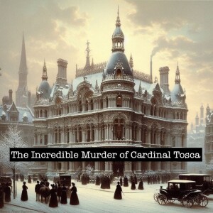 The Incredible Murder of Cardinal Tosca - Sherlock Holmes