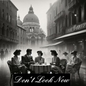 Don't Look Now - Daphne Du Maurier