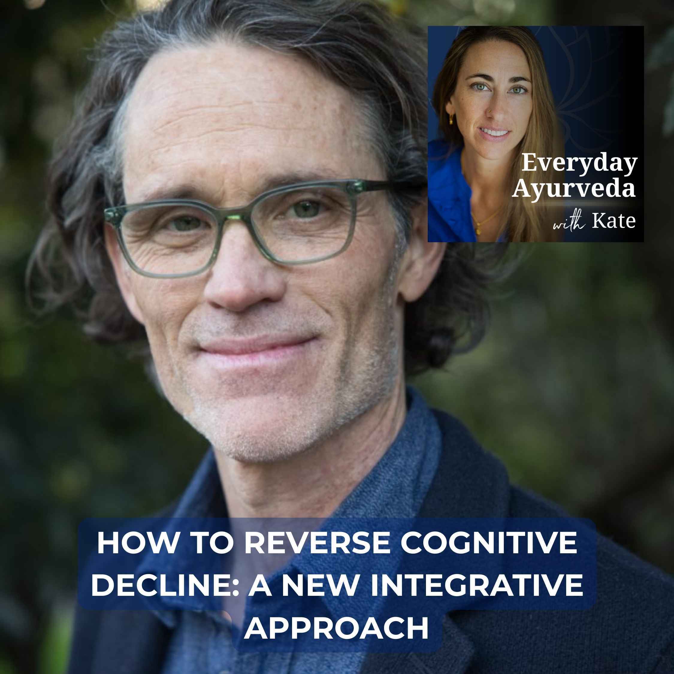 34. How to Reverse Cognitive Decline: A New Integrative Approach 34. How to Reverse Cognitive Decline: A New Integrative Approach