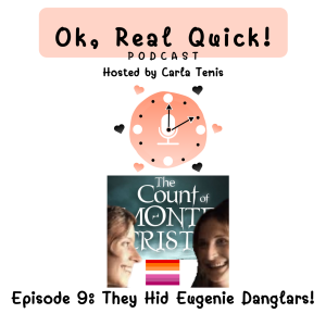 Episode 9: They Hid Eugenie Danglars!