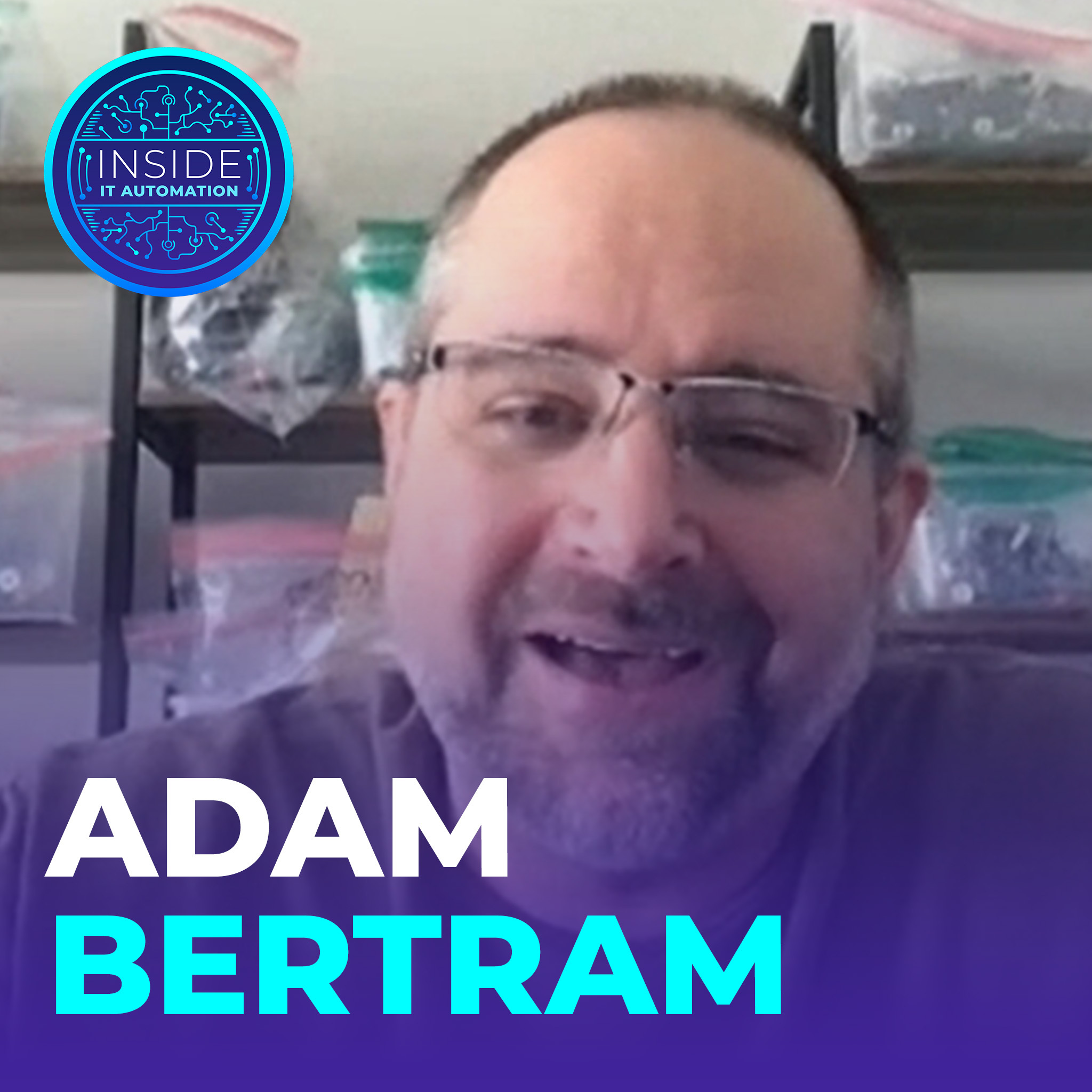 Adam Bertram’s PowerShell Journey, ChatGPT, Lego and more.