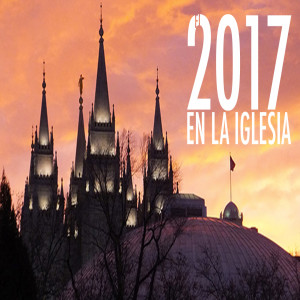 Episodio 152: Resumen del 2017 en la iglesia