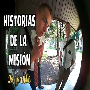 Episodio 368: Episodio 368: Historias de la misión, 2a parte