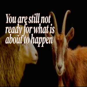 Most of you are still not ready for what is about to happen