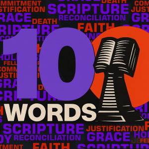 10 Words: Justification