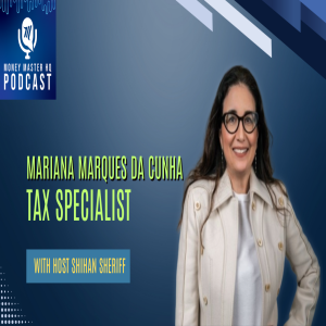 #11 Money Master HQ Podcast Episode with Mariana Marques da Cunha