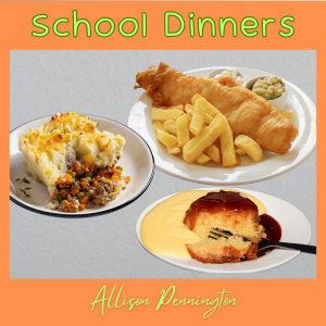 SCHOOL DINNERS at PRIMARY SCHOOL