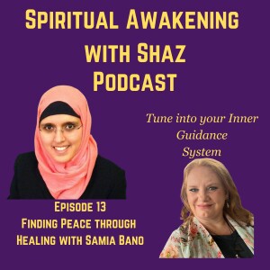 Finding Peace Through Healing with Samia Bano