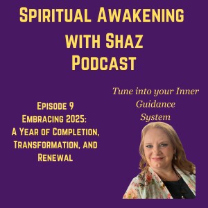 Embracing 2025: A Year of Completion, Transformation, and Renewal