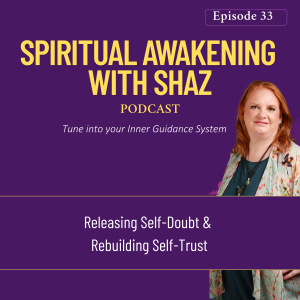 Releasing Self-Doubt & Rebuilding Self-Trust
