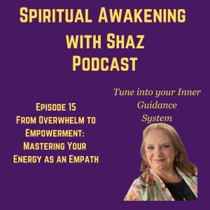 From Overwhelm to Empowerment: Mastering Your Energy as an Empath