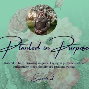 Episode 2 – A Soldier’s Heart: Conversations with My Husband (Part 1)