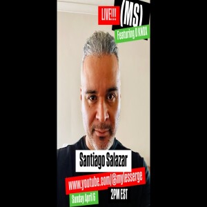 (MS) LIVE!!! - 003 - ”Santiago Salazar aka S2, Joshua Tree and CUZO Terry”