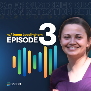 Level-up Your SaaS Company with GoCSM w/ Jenna Leadingham