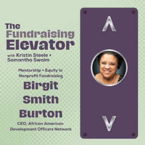 Episode #74 | Mentorship + Equity in Nonprofit Fundraising with Birgit Smith Burton