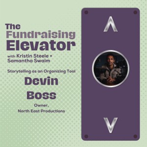 Episode #49 | Storytelling as an Organizing Tool with Devin Boss
